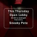 Sneaky Pete @Open Lobby / Open Ground by Sneaky Pete